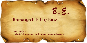 Baronyai Eligiusz névjegykártya